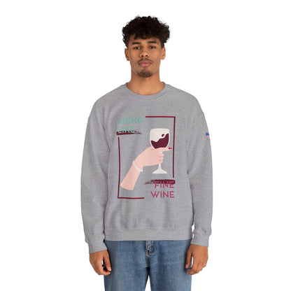 Fine Wine - Unisex Crewneck Sweatshirt