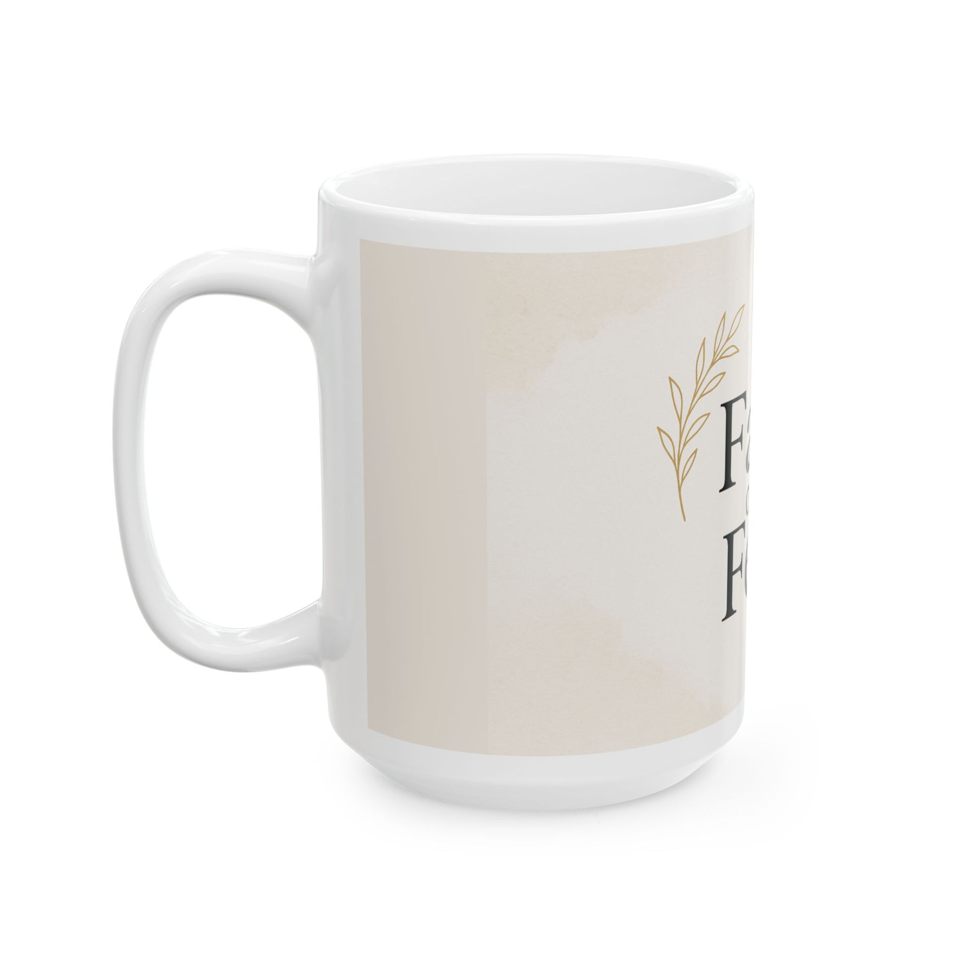 Inspirational Faith over Fear Mug showcasing motivational design for daily encouragement and positive mindset